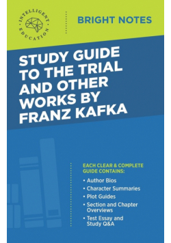 Study Guide to The Trial and Other Works by Franz Kafka