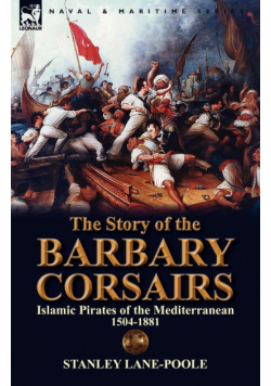 The Story of the Barbary Corsairs