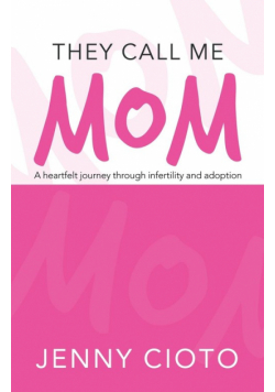 They Call Me Mom