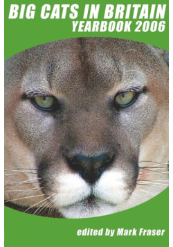 Big Cats In Britain Yearbook 2006