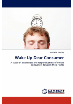 Wake Up Dear Consumer