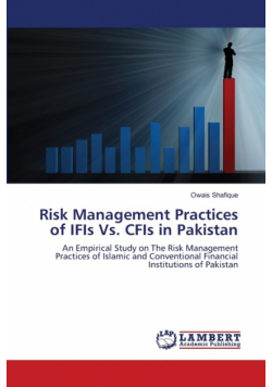 Risk Management Practices of IFIs Vs. CFIs in Pakistan