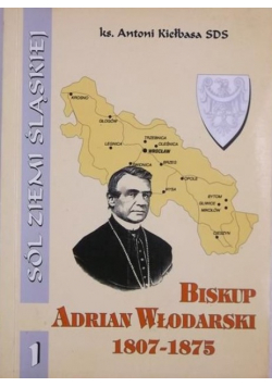 Sól Ziemi Śląskiej Biskup Adrian Włodarski
