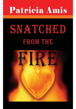 Snatched from the Fire
