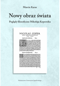 Nowy obraz świata. Poglądy filozoficzne Mikołaja..