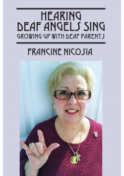 Hearing Deaf Angels Sing