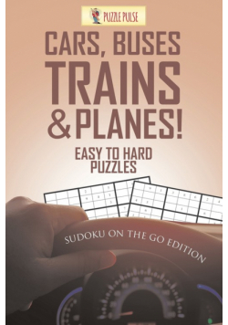 Cars, Buses, Trains & Planes! Easy To Hard Puzzles