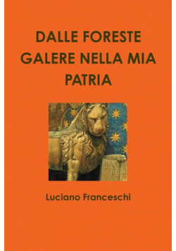 Dalle Foreste Galere Nella Mia Patria