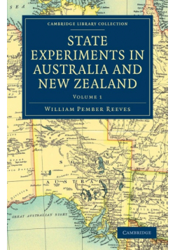State Experiments in Australia and New Zealand - Volume             1