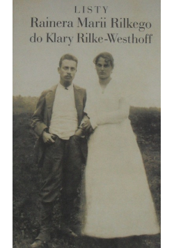 Listy Rilkego do Klary Rilke Westhoff
