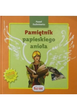 Pamiętnik papieskiego anioła + płyta CD
