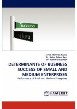 Determinants of Business Success of Small and Medium Enterprises
