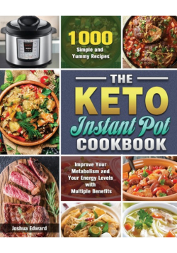 The Keto Instant Pot Cookbook