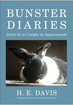 Bunster Diaries - Diario di un Coniglio da Appartamento