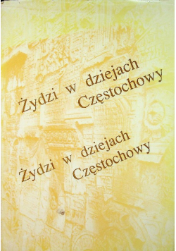 Żydzi w dziejach Częstochowy