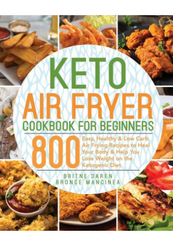 Keto Air Fryer Cookbook for Beginners