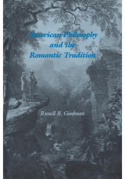 American Philosophy and the Romantic Tradition