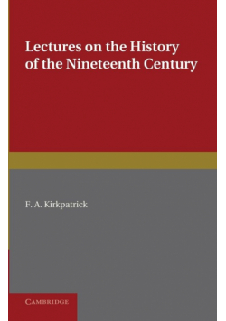 Lectures on the History of the Nineteenth Century