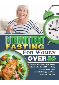 Intermittent Fasting For Women Over 50
