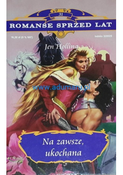 Romanse sprzed lat tom 31 Na zawsze ukochana