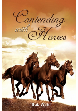 Contending with Horses