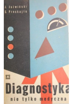 Diagnostyka nie tylko medyczna