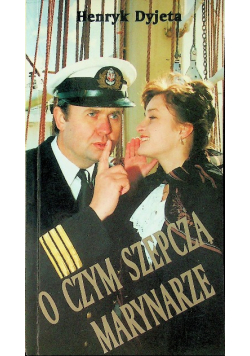 O czym szepczą Marynarze