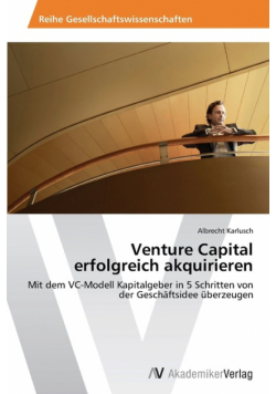 Venture Capital  erfolgreich akquirieren