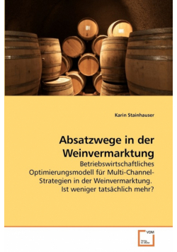 Absatzwege in der Weinvermarktung