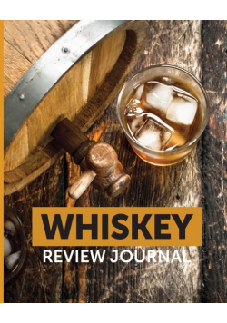 Whiskey Review Journal