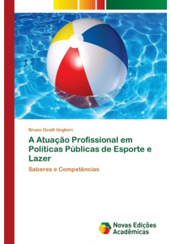 A Atuação Profissional em Políticas Públicas de Esporte e Lazer