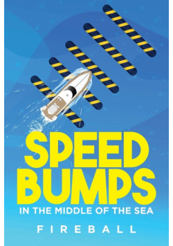 Speedbumps in the Middle of the Sea