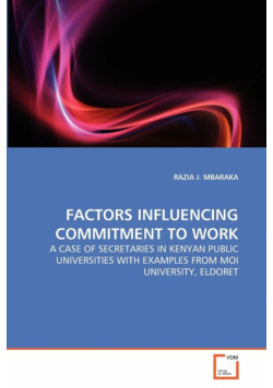 Factors Influencing Commitment To Work
