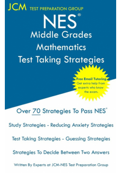 NES Middle Grades Mathematics - Test Taking Strategies