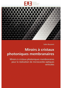 Miroirs à cristaux photoniques membranaires