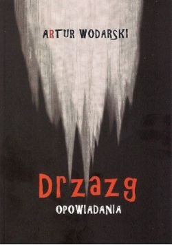 Drzazg opowiadania