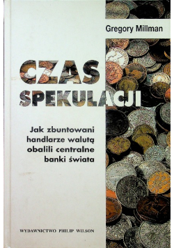 Czas spekulacji
