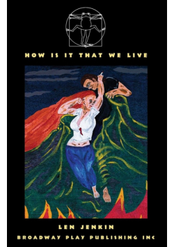How Is It That We Live