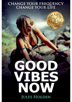 Good Vibes Now