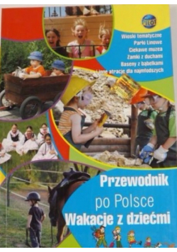 Przewodnik po Polsce Wakacje z dziećmi