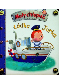 Mały chłopiec Łódka Jurka