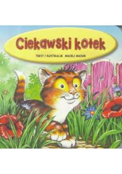 Ciekawski kotek  wyd.2018 JAFI