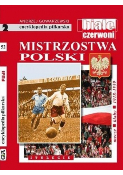 Encyklopedia piłkarska  Mistrzostwa Polski tom 53