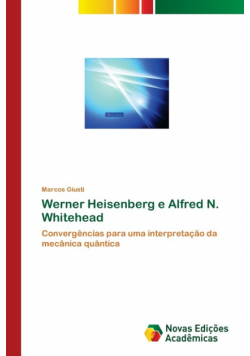 Werner Heisenberg e Alfred N. Whitehead