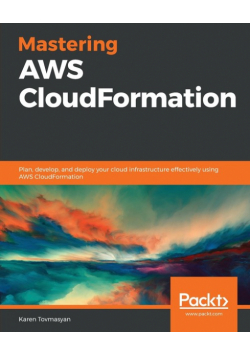 Mastering AWS CloudFormation