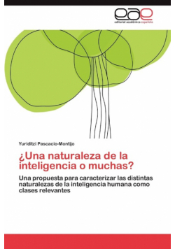 ¿Una naturaleza de la inteligencia o muchas?