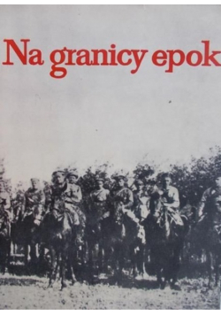 Na granicy epok