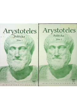 Arystoteles Polityka Tom I i II