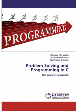 Problem Solving and Programming in C