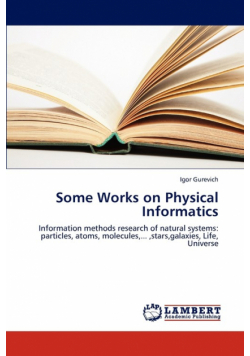 Some Works on Physical Informatics